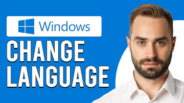 How To Change Language In Windows (How Do I Switch/Change System Language In Windows?)