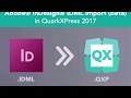 Adobe InDesign IDML Import (beta) in QuarkXPress 2017 – English