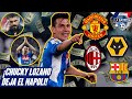 ¡Chuky Lozano CONSIGUE 15 Ofertas MILLONARIAS para dejar el Napoli!