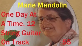 Marie Mandolin ~ One Day At A Time~ Guitar On Track