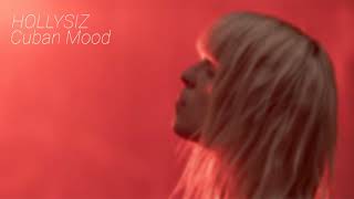 Miniatura de vídeo de "HollySiz - Cuban Mood"