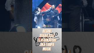 Ternyata Begini Vokal Elvi Sukaesih jika tanpa musik #dangdutkoplo #shorts #recommended