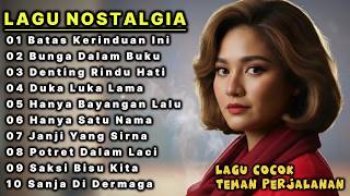 Lagu Nostalgia Terbaru  Batas Kerinduan Ini   Lagu Cocok Teman Perjalanan