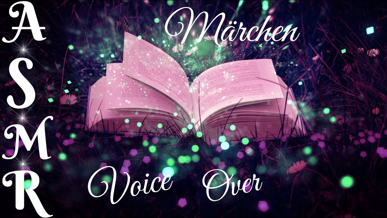 ASMR| ✨Ich bringe dich zum Träumen✨Mit 3 wundervollen Märchen und Voice Over💕/German/Deutsch