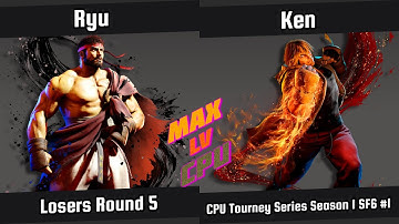 Ken Vs Ryu | Losers Round 5 | CPU TS S1 | Street Fighter 6 #1 | CPU vs CPU