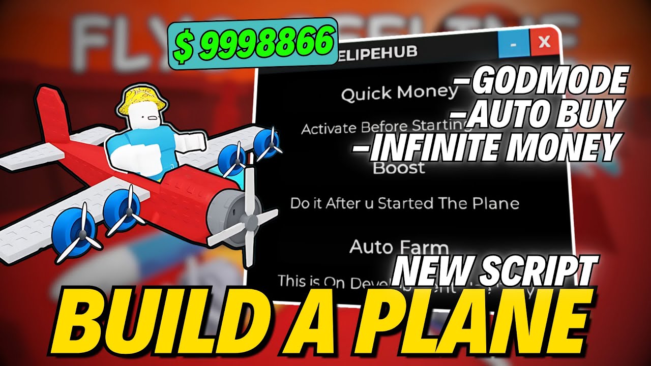 ️ [ BEST ] Build a Plane Script Keyless | Infinite Money, Godmode, Auto ...