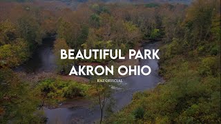 CASCADE Valley METRO Park-Chuckery Area | AKRON OHIO | RAZ VLOGS | BEAUTIFUL PARK