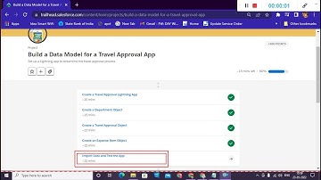 Import Data and Test the App | Build a Data Model for a Travel Approval App | Salesforce