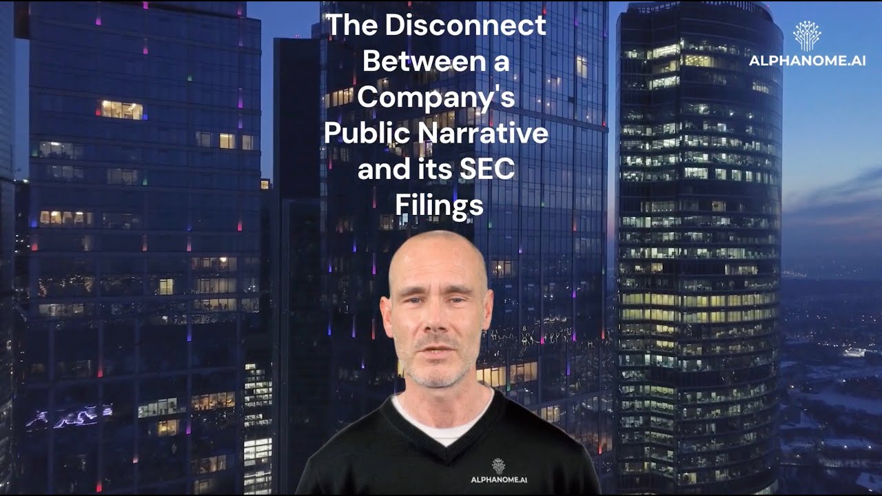 The Disconnect Between a Company's Public Narrative and its SEC Filings