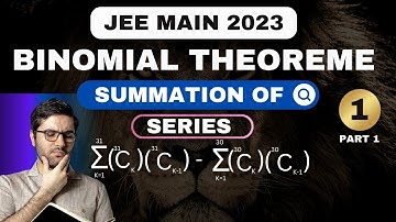 SUMMATION OF SERIES IN BINOMIAL THEOREM / JEE MAIN 2023/ PART 1