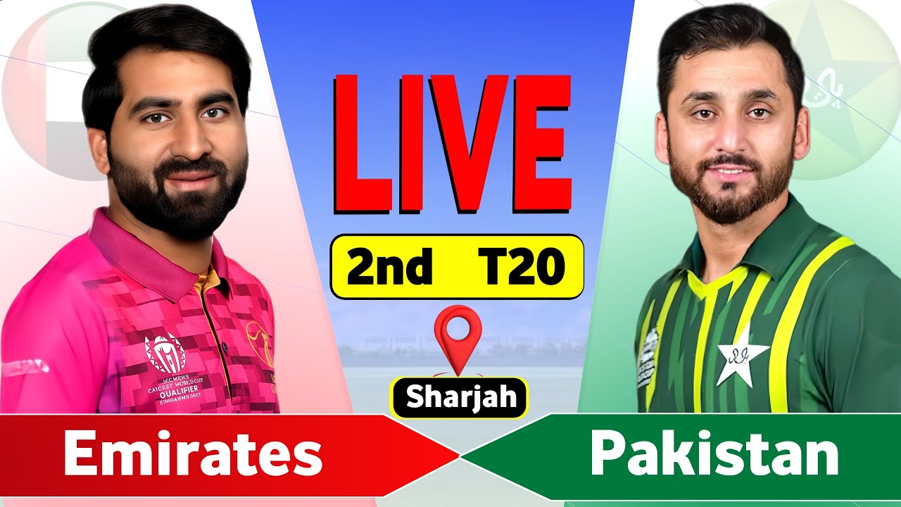Pakistan vs UAE 2nd T20 Match | PAK vs UAE Live Scores & Commentary