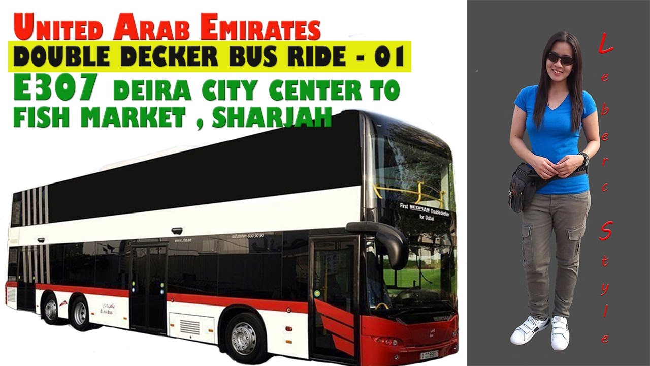 Deira City Center, Dubai to Fish Market Bus Station, Sharjah YouTube
