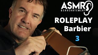 ASMR - Roleplay Barbier 3