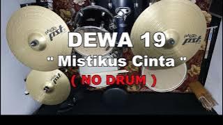 DEWA 19 - MISTIKUS CINTA (NO SOUND DRUM)