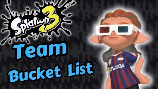 Team Bucket-List Splatfest With Fans!