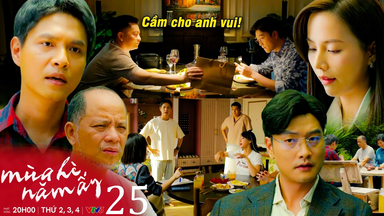 MÙA HÈ NĂM ẤY Tập 25 | Ông Vệ Bà Liên Dốc Toàn Lực Ủng Hộ Con, Tùng Nhận Hối Lộ Của Doanh Nghiệp!
