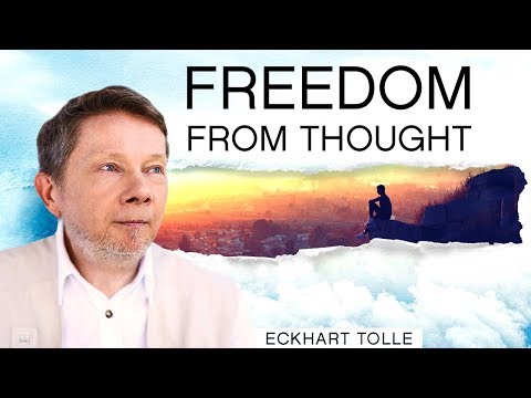 Freedom from Thought and Excessive Thinking