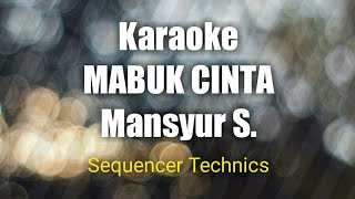 Karaoke MABUK CINTA