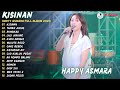Happy asmara  kisinan  taman jurug l kompilasi dangdut koplo happy asmara full album terbaru 2023