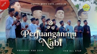 (NEW) Perjuanganmu Nabi - KSB All Star -  