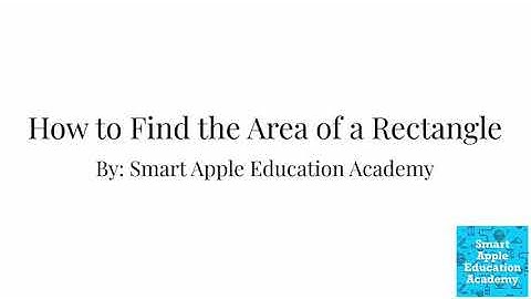 How to Find the Area of a Rectangle (using the Rectangle Area Formula) | Educational Math Video