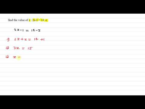 find the value of z : 2z-1 = 14 -z - YouTube