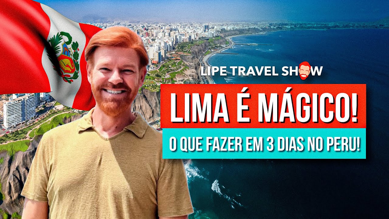 LIMA, PERU: O que fazer em 3 dias? Roteiro completo com dicas secretas!
