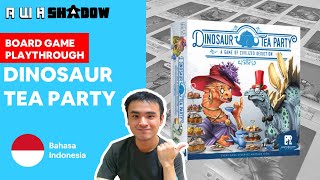 Board Game Playthrough EP294 - Dinosaur Tea Party