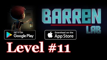 Barren Lab Level 11 (Android/ios) Gameplay
