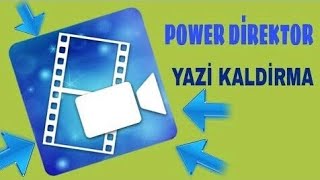 POWER DIRECTOR BEDAVA REKLAM KALDIRMA