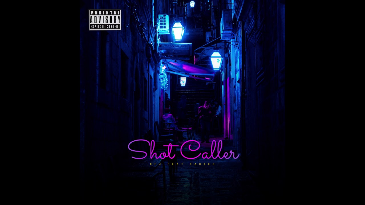RFJ - Shot Caller feat. PANZER (Official Audio Release)