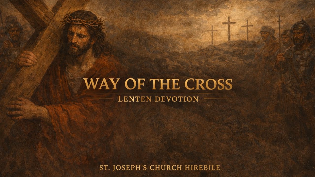 ತಪಸ್ಸು ಕಾಲದ | ಶಿಲುಬೆ ಹಾದಿ ಹಾಗೂ ಬಲಿಪೂಜೆ |