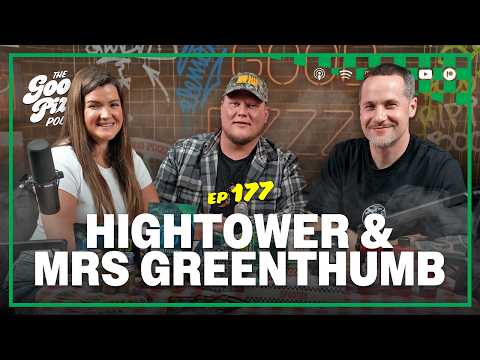 Episode 177: Hard Work, Dedication & Love for the Plant – The Hightower Story