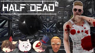 【HALF DEAD2】めっちゃ殺してくる仕掛けの部屋から脱出するゲーム