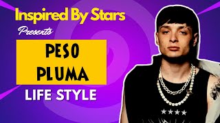 Peso Pluma Lifestyle: How the Mexican Star Lives, Works and Plays