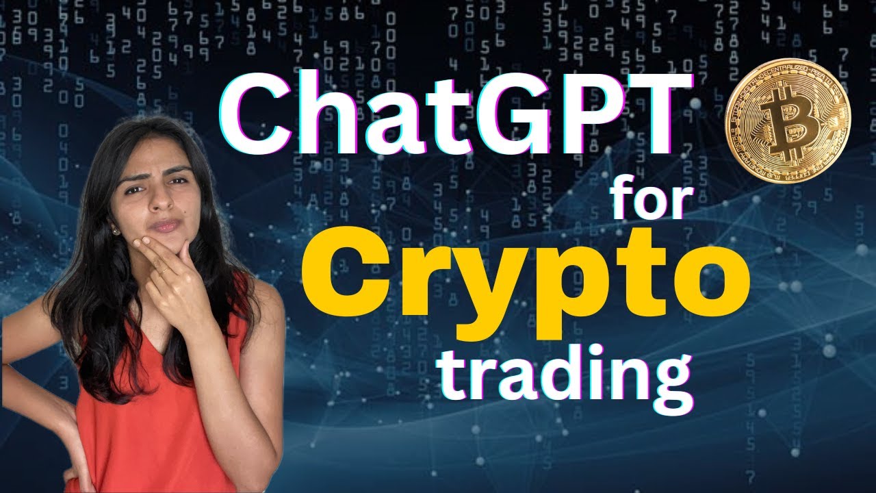 Use ChatGPT for Crypto trading | Make money with AI (OpenAI) - YouTube