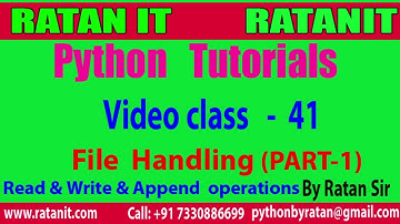 Python Tutorial || Video class-41 || Python  File Handling PART-1  || By Ratan sir