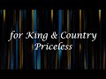 Priceless by for KING & COUNTRY (Lyrics)