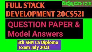 Full Stack Development Question paper model answer|#Diploma Exam July 2023 |20CS52I|#Question Paper