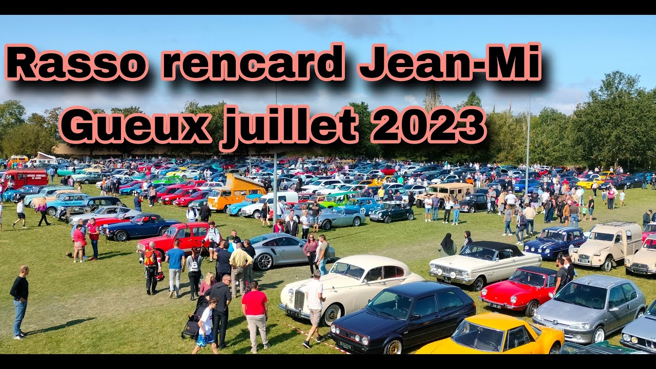 RASSEMBLEMENT RENCARD JEAN-MI GUEUX AOUT 2023