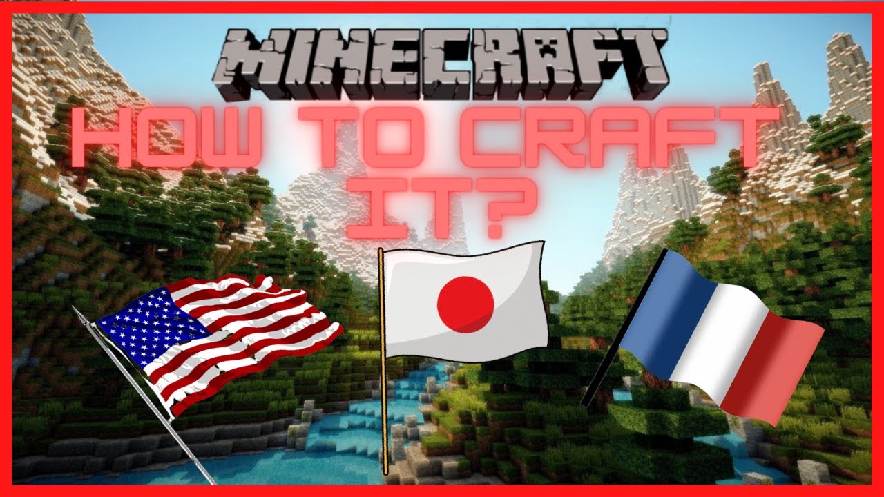 MINECRAFT COMMENT FAIRE LES DRAPEAUX FRANCAIS, AMÉRICAIN ET JAPONAIS