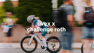 Challenge Roth 2026 | The Emotions, Energy & Spirit of Race Day | uvex