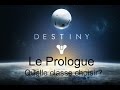 Destiny le commencement episode 1