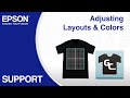 Epson Garment Creator | Adjusting Layouts & Colors