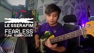 LE SSERAFIM (르세라핌) 'FEARLESS' FUNK ROCK VERSION