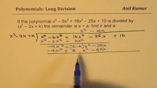Find a and k when polynomial is divided by quadratic divisor
