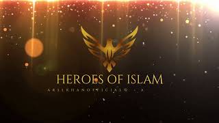 Channel Trailor - Heroes Of Islam