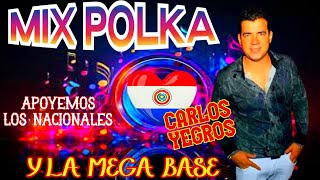 MIX POLKA 2023 -CARLOS YEGROS Y LA MEGA BASE♫PABLO LISANDRO DJ♫