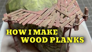 How to make wood planks for miniature ttrpgs and war gaming.