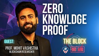 Zero-Knowledge Proofs: The Key to Unlocking a More Secure Future? (with Prof. Mohit Vashistha)